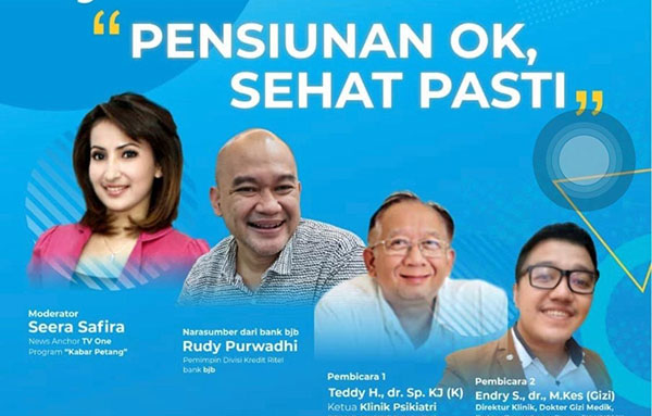 Persiapan Pensiun Anda Lewat bjb Talks Webinar “Pensiunan OK, Sehat Pasti”